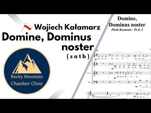 Domine, Dominus noster (WOJCIECH KAŁAMARZ) | Rocky Mountain Chamber Choir | Demo Recording