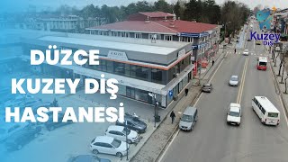 Düzce Kuzey Diş Hastanesi