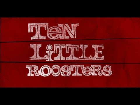 10 Little Roosters Review