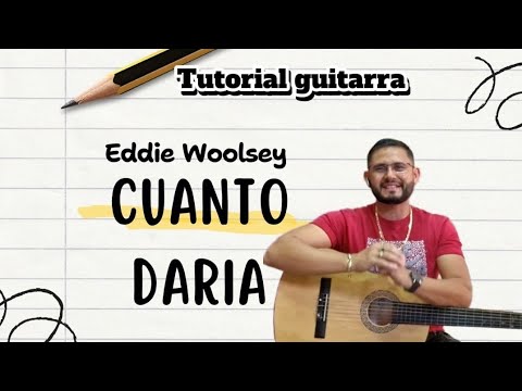 Cuanto Daría - Eddie Woolsey