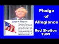 Pledge Of Allegiance Red Skelton 1969