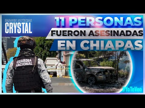 Sepultan a las 11 víctimas asesinadas por el crimen organizado en Chiapas | Crystal Mendivil