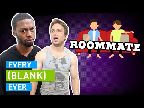 EVERY ROOMMATE EVER Video