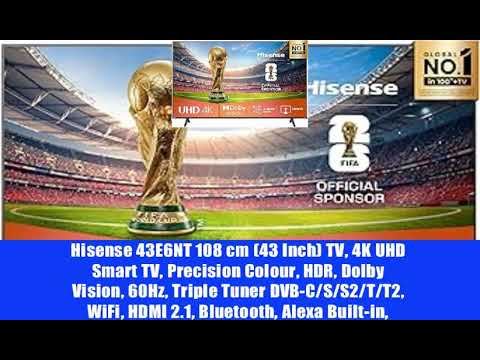 Hisense 43E6NT 108 cm (43 Inch) TV, 4K UHD Smart TV, Precision Colour, HDR, Dolby Vision, 60Hz,