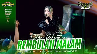 Download lagu REMBULAN MALAM - SISKA VALENTINA - NEW PALLAPA - ALONK 2026 mp3