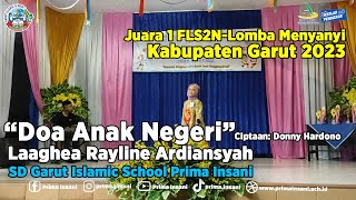 Download lagu LAAGHEA R A - JUARA 1 FLS2N KABUPATEN GARUT LOMBA MENYANYI-'DOA ANAK NEGERI' SD GIS PRIMA INSANI mp3