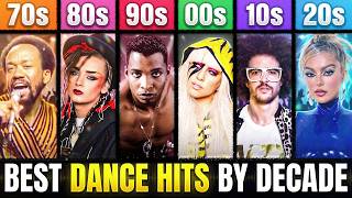 Best Dance Hits by Decade (1970s - 2020s)