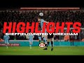 HIGHLIGHTS | Sheffield United v Wrexham