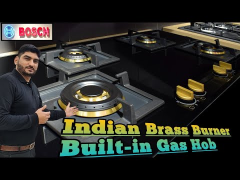 best built in hob for indian cooking | bosch brass burner hob | bosch built in hob | bosch gas hob |