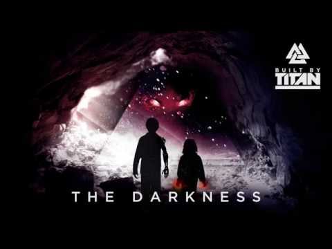 Built By Titan – The Darkness (ft. Svrcina) [Audio]