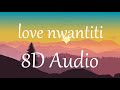 CKay, ElGrandeToto - love nwantiti (8D AUDIO) 360° Remix