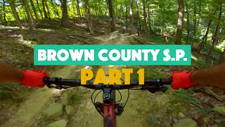 First Trip to Brown County MTB Trails - Part 1: Serious Fun!
