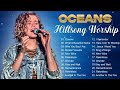 Oceans - Hillsong Worship Full Album