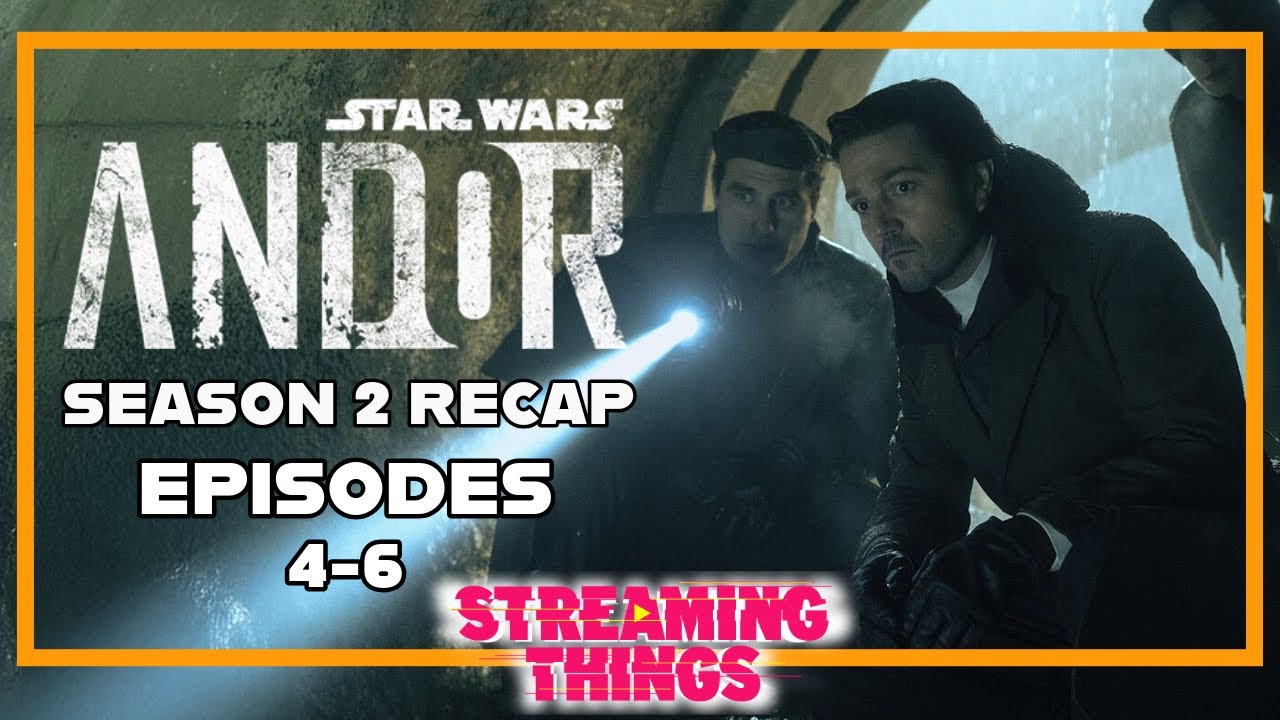 Andor Season 2 Episodes 4-6