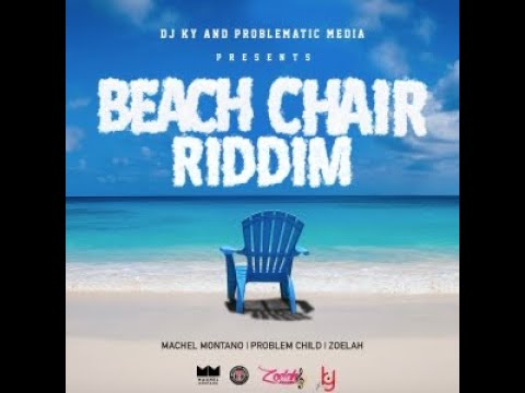 Beach Chair Riddim 2021 Soca mix (machel, Problem Child, , zoelah)