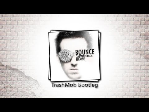 Calvin Harris feat. Kelis - Bounce [TrashMob Bootleg]