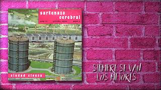 Music video thumbnail preview for Sartenazo Cerebral - Siempre Se Van Los Mejores by Sartenazo Cerebral