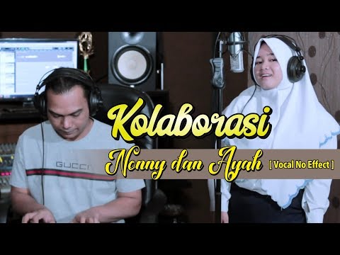 Kolaborasi Nonny Sagita Ft Kakung Lintang ( vocal no effect )