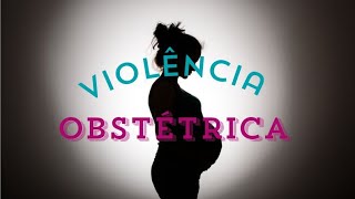 Violência obstétrica! ( Diário da gravidez )