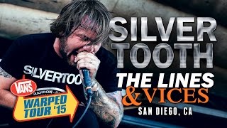 Silvertooth - &quot;The Lines&quot; and &quot;Vices&quot; LIVE! Vans Warped Tour 2015 (Beartooth &amp; Silverstein)