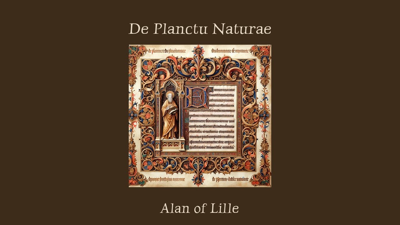 De Planctu Naturae (c. 1200 CE)