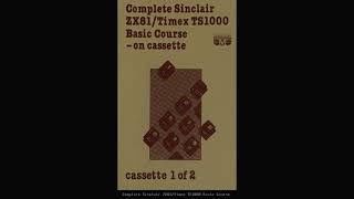 Complete Sinclair ZX81/Timex TS1000 Basic Course for the ZX81