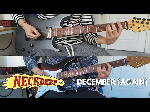 December Again - Neck Deep