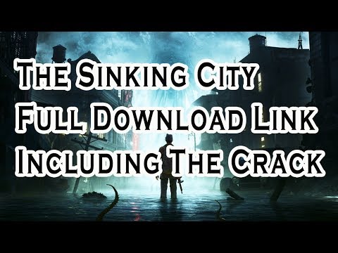 The Sinking City Full Download Link + Crack [Updated]