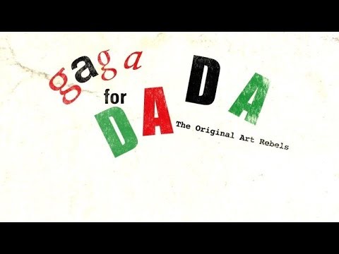 Dada: The Original Art Rebels documentary (2016)