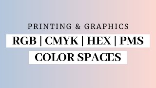 Color Modes in Printing and Graphic Design | CMYK, RGB, Hex, and PMS
