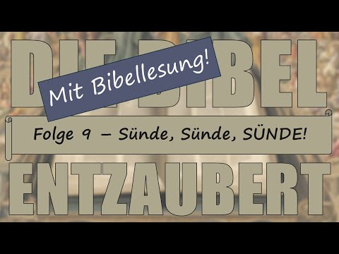 Die BibelEntzaubert: Drama in Eden - der Sündenfall
