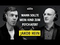 Jakob Hein Wann Sollte Mein Kind Zum Psychiater