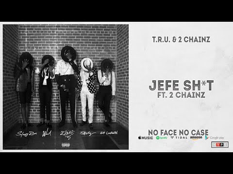 Hott LockedN, Skooly, Sleepy Rose & Worl - Jefe Shit Ft. 2 Chainz (No Face No Case)