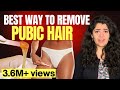 Dr Cuterus Explains The Best Way To Safely Remove Your Pubic Hair SheThePeople