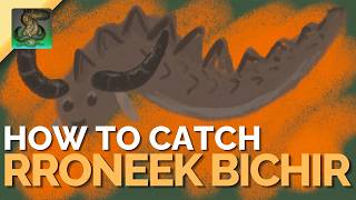 How to catch Rroneek Bichir in FFXIV