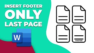 How to insert a footer on only last pages in Word