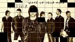 Stiltskin - Wake up your mind [Lyrics]