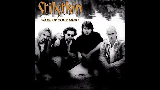 Stiltskin - Wake up your mind [Lyrics]