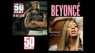 Fifty Cent feat Beyonce In da Club