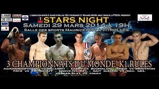 STARS NIGHT 2014 3 championnats du monde de K1 à V