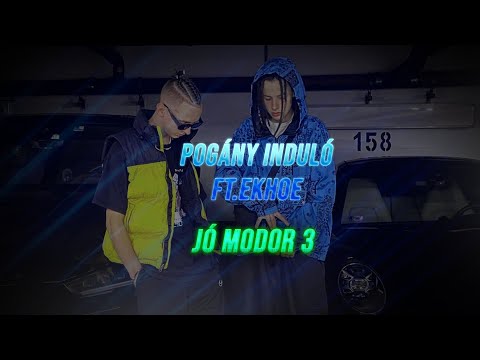 Pogány Induló - Jó modor 3 (ft.Ekhoe)