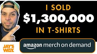 How I Sold Over $1.3 Million on Amazon Merch 💰 TUTORIAL FOR BEGINNERS 2024