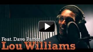 &quot;Slow It Down&quot; Lou Williams ft. Dave Patten Official Music Video