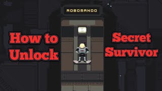 How to Unlock Risk of Rain Returns Secret Survivor ROBOMANDO