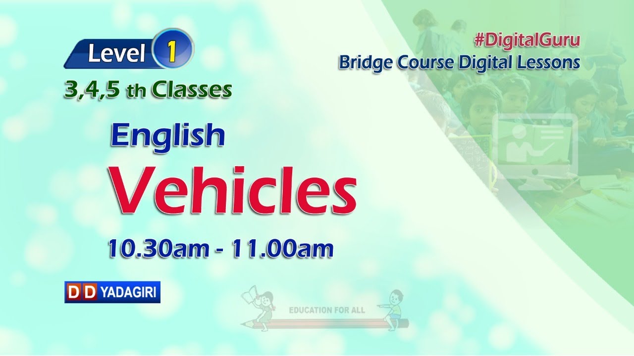 (Level-1) 3,4,5th English Classes || Vehicles || School Education || July 22, 2021
