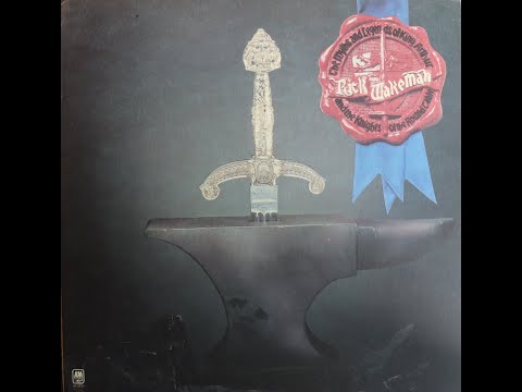 Rick Wakeman - Myths And Legends Of King Arthur And Knights Of The Round Table (1975) [Complete LP]