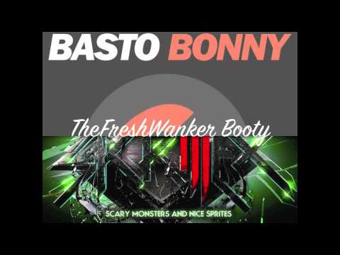 Skrillex (Zedd Remix) vs Basto - Scary Monsters And Bonny (TheFreshWanker Booty)