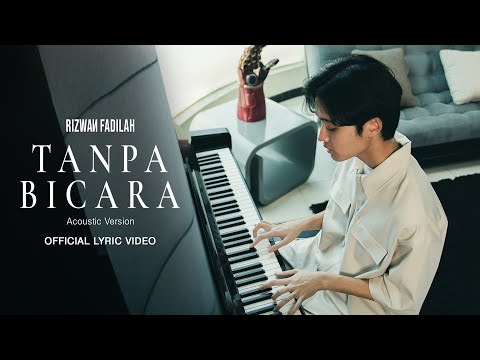 Rizwan Fadilah - Tanpa Bicara (Acoustic Version) | Official Lyric Video