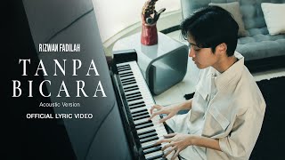 Download lagu Rizwan Fadilah - Tanpa Bicara (Acoustic Version) | Lyric Video mp3 Download lagu Rizwan Fadilah - Tanpa Bicara (Acoustic Version) | Lyric Video mp3