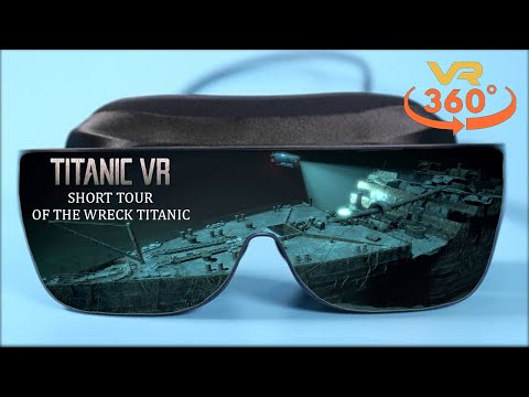 Short Tour Of The Wreck Titanic VR 360° 4K